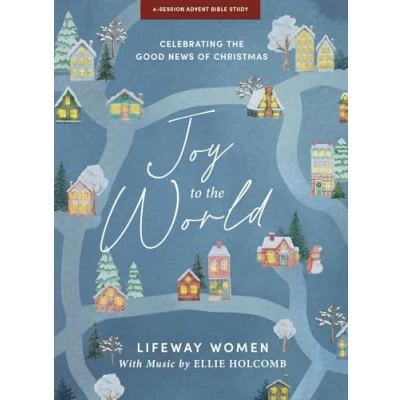 Abbildung von Joy to the World: Celebrating Good News of Christmas: Advent Study Book