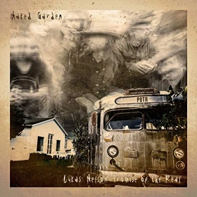 Abbildung von Lukas Nelson &amp; Promise Of The Real Naked Garden
