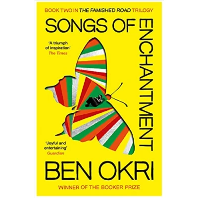 Abbildung von Songs of Enchantment (The Famished Road Trilogy, 2)