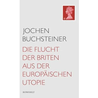 Abbildung von Die Flucht der Briten aus europäischen Utopie
