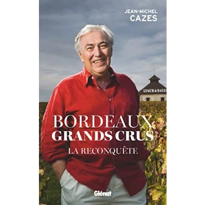 Abbildung von Bordeaux Grands crus La reconquête: reconquête