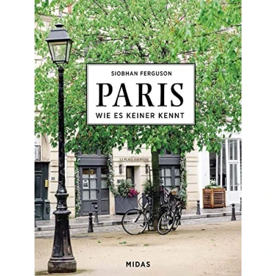 Abbildung von PARIS Wie es keiner kennt: Eine Reise durch die Stadt der Lichter. Vom Quartier Latin bis zur Champs Élysées auf Suche nach besonderen Fotolocations in französischen Hauptstadt