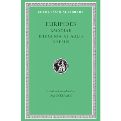 Abbildung von Euripides Bacchae Iphigenia at Aulis Rhesus (Loeb Classical Library)