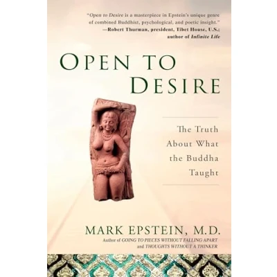 Abbildung von Open to Desire: the Truth About What Buddha Taught