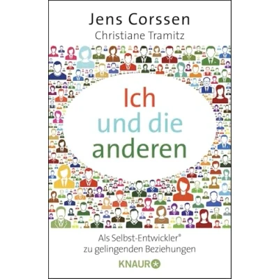 Abbildung von Ich und die anderen: Als Selbst Entwickler zu gelingenden Beziehungen