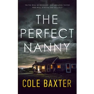 Abbildung von The Perfect Nanny: A Gripping Psychological Thriller That Will Have You At Edge Of Your Seat