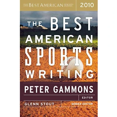Abbildung von The Best American Sports Writing 2010 (The Series ®)