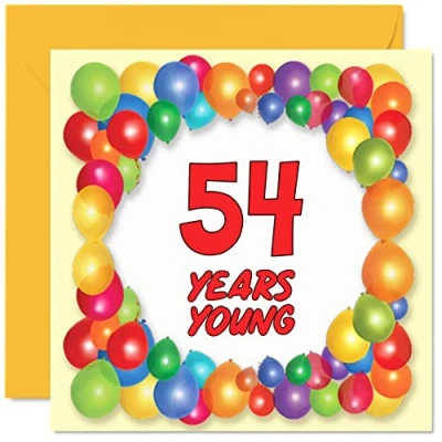 Abbildung von Stuff4 Lustige Geburtstagskarte zum 54. Geburtstag für Männer und Frauen Jahre jung Happy Birthday Karte Vater, Tante, Großvater, Nanny, Freund, Onkel, Mutter, Cousin, Oma, 145 mm x
