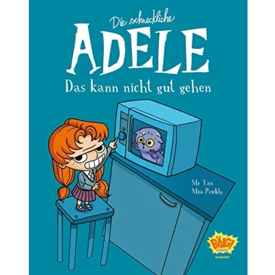 Abbildung von Die schreckliche Adele 01: Das kann nicht gut gehen