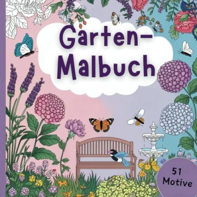 Abbildung von Garten Malbuch für Erwachsene mit 51 bezaubernden Motiven innere Ruhe und Entspannung