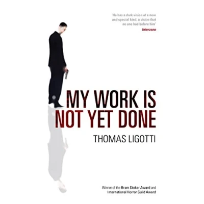 Abbildung von My Work Is Not Yet Done: Three Tales of Corporate Horror