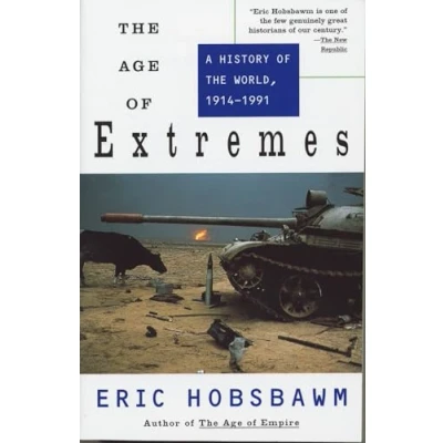 Abbildung von the Age of Extremes: A History World, 1914 1991 (History Modern World)