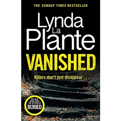 Abbildung von Vanished: the brand new 2022 thriller from bestselling crime writer, Lynda La Plante