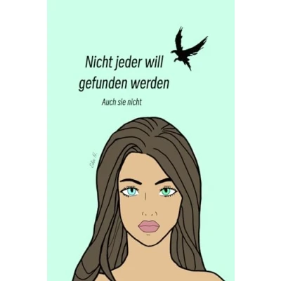 Abbildung von nicht jeder will gefunden werden Auch sie