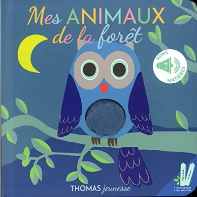 Abbildung von Mes animaux de la forêt: livres sonores. Ecoute et caresse