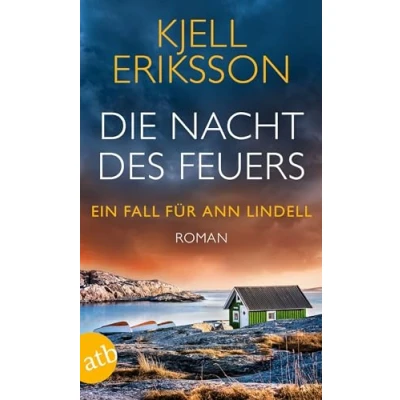 Abbildung von Die Nacht des Feuers: Ein Fall für Ann Lindell