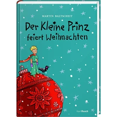 Abbildung von Der Kleine Prinz feiert Weihnachten