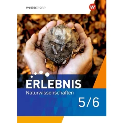 Abbildung von Erlebnis Naturwissenschaften Ausgabe 2021 für Berlin und Brandenburg: Schulbuch 5 / 6