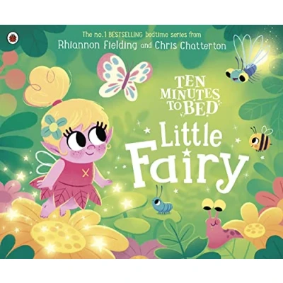 Abbildung von Ten Minutes to Bed: Little Fairy