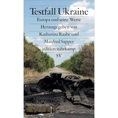 Abbildung von Testfall Ukraine: Europa und seine Werte (edition suhrkamp)