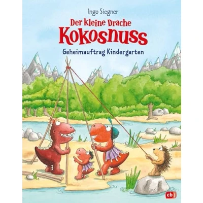 Abbildung von Der kleine Drache Kokosnuss Geheimauftrag Kindergarten (Kokosnuss Bilderbücher, Band 8)