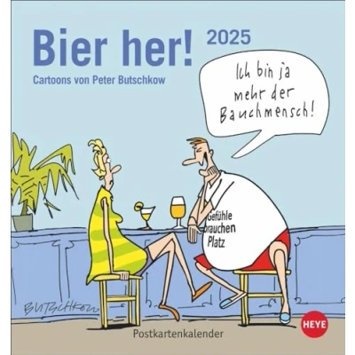 Abbildung von HEYE Wandkalender Peter Butschkow: Bier her Postkartenkalender 2025