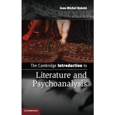 Abbildung von The Cambridge Introduction to Literature and Psychoanalysis (Cambridge Introductions (Hardcover))