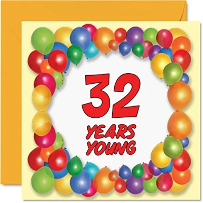 Abbildung von Stuff4 Lustige Geburtstagskarte zum 32. Geburtstag für Männer und Frauen Jahre jung Happy Birthday Karte Vater, Onkel, Sohn, Tochter, Cousin, Schwester, Mutter, Tante, Bruder, 145 mm x
