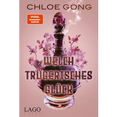 Abbildung von Welch trügerisches Glück: Codename: Fortuna. Spione, Assassinen, Wiedergutmachung neues spannendes Epos von BookTok Star Chloe Gong