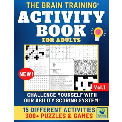 Abbildung von activity book FOR ADULTS the brain TRAINING: An to improve your thinking skills and keep mind young. Brand new workouts with 300+ games a unique scoring system
