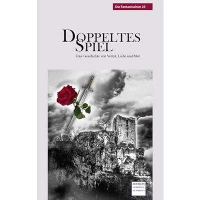 Abbildung von Doppeltes Spiel: Eine Geschichte von Verrat, Liebe und Mut