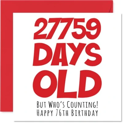 Abbildung von Stuff4 Geburtstagskarte zum 76. Geburtstag für Männer und Frauen sie 27759 Tage alt lustige Erwachsene siebstige sechste Bruder Schwester 145 mm x