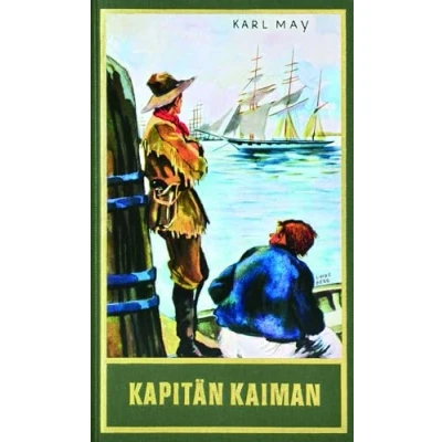 Abbildung von Kapitän Kaiman, Band 19 der Gesammelten Werke (Karl Mays Gesammelte Werke): Erzählungen aus dem Wilden Westen