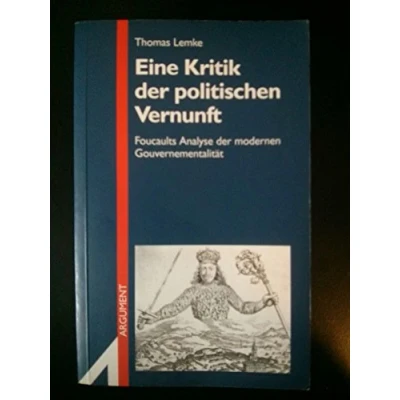 Abbildung von Eine Kritik der politischen Vernunft: Foucaults Analyse modernen Gouvernementalität: Gouvernementalität. (Neue Folge) (Argument Sonderband / Neue