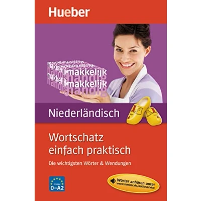 Abbildung von Wortschatz einfach praktisch Niederländisch: Die wichtigsten Wörter &amp; Wendungen / Buch mit MP3 Download