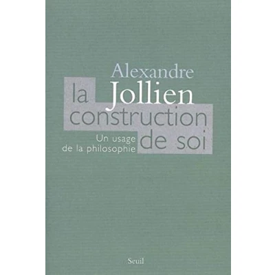 Abbildung von la construction de soi : Un usage philosophie