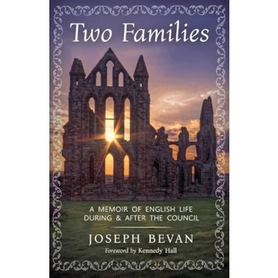 Abbildung von Two Families: A Memoir of English Life During and After the Council