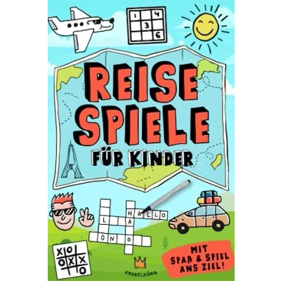 Abbildung von Reisespiele für Kinder: Mit Spaß und Spiel ans Ziel Kreative Beschäftigung während der Autofahrt, im Flugzeug Zug (Reisespiele ab 8 Jahre, Band 1)