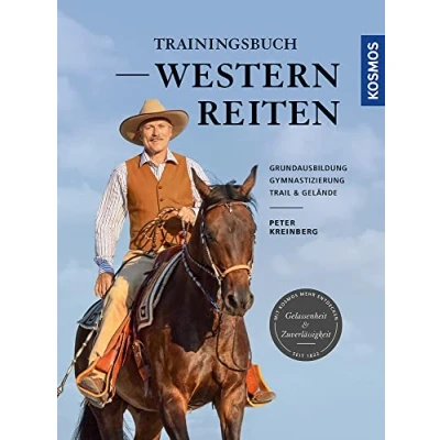 Abbildung von Trainingsbuch Westernreiten: Grundausbildung, Gymnastizierung, Trail &amp; Gelände