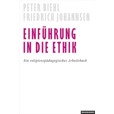 Abbildung von Einführung in die Ethik: Ein religionspädagogisches Arbeitsbuch