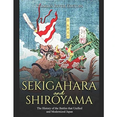 Abbildung von Sekigahara and Shiroyama: the History of Battles that Unified Modernized Japan