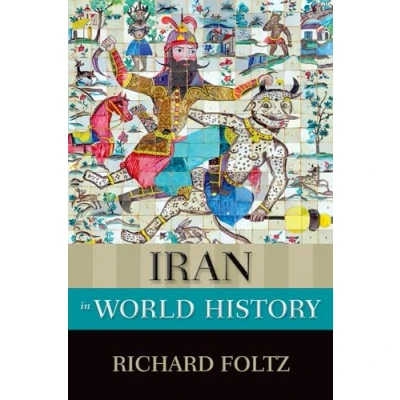 Abbildung von Iran in World History (New Oxford History)