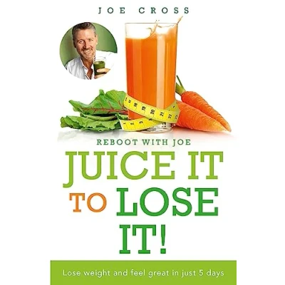 Abbildung von Juice It to Lose It: Weight and Feel Great in Just 5 Days