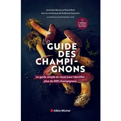 Abbildung von Le guide des champignons: simple et visuel pour identifier plus de 200 champignons