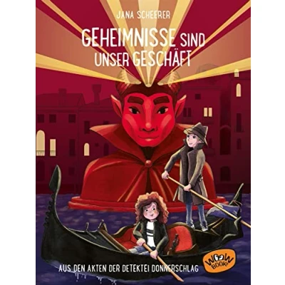 Abbildung von Geheimnisse sind unser Geschäft: Aus den Akten der Detektei Donnerschlag