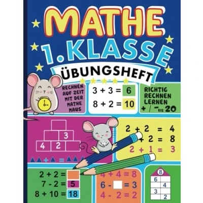 Abbildung von Mathe 1. Klasse Übungsheft: Rechnen lernen mit Matheaufgaben auf Zeit Plus und Minus bis 20 üben