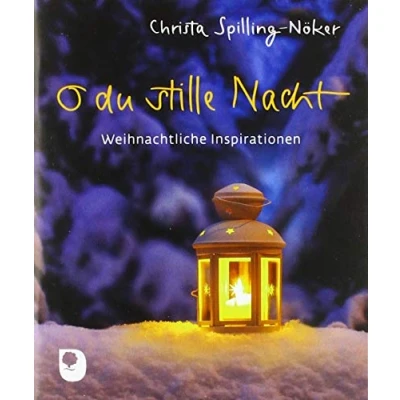 Abbildung von O du stille Nacht: Weihnachtliche Inspirationen (Eschbacher Mini)