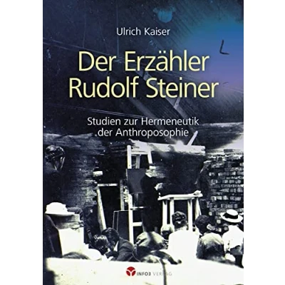 Abbildung von der Erzähler Rudolf Steiner: Studien zur Hermeneutik Anthroposophie