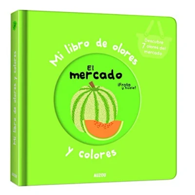 Abbildung von MI libro de olores EL MERCADO (Mi y colores)
