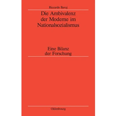 Abbildung von Die Ambivalenz der Moderne im Nationalsozialismus: Eine Bilanz Forschung: Forschung